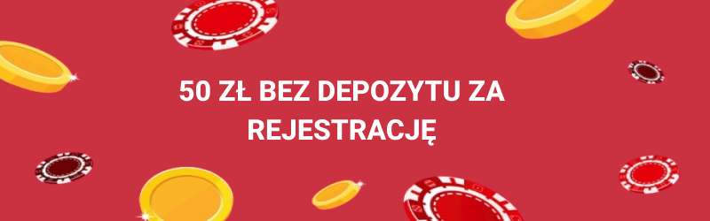 Grafika promująca bonus 50 zł bez depozytu za rejestrację, przedstawiająca żetony pokerowe i monety