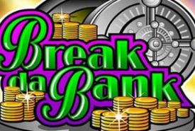 Break Da Bank review